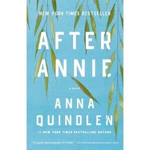 After Annie -- Anna Quindlen